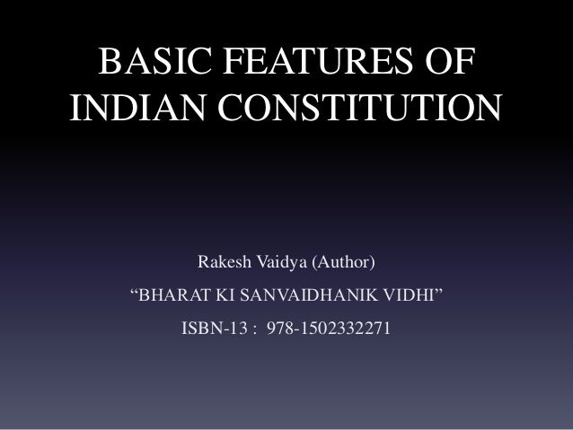 Basic Features Of Indian Constitution