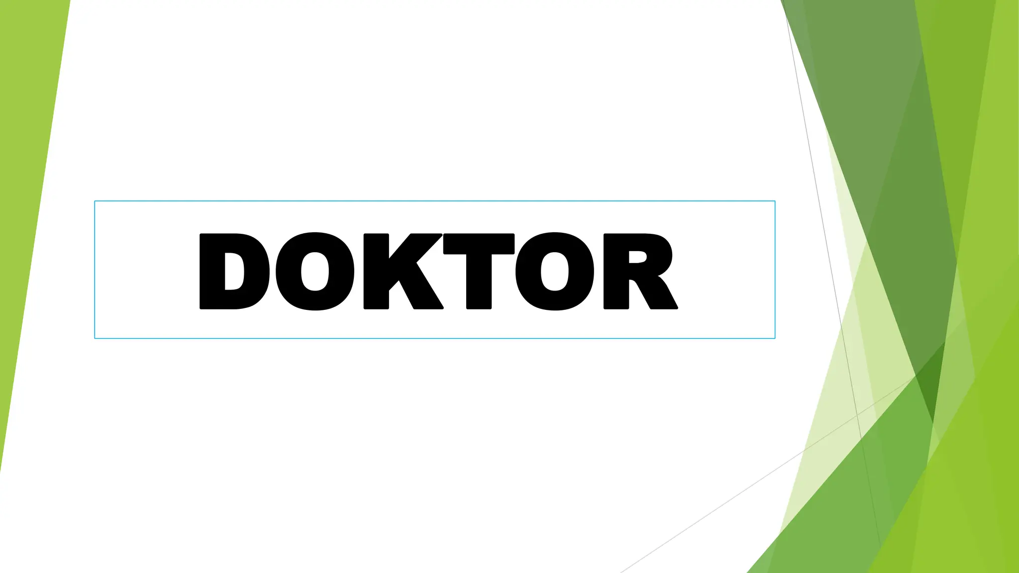 DOKTOR