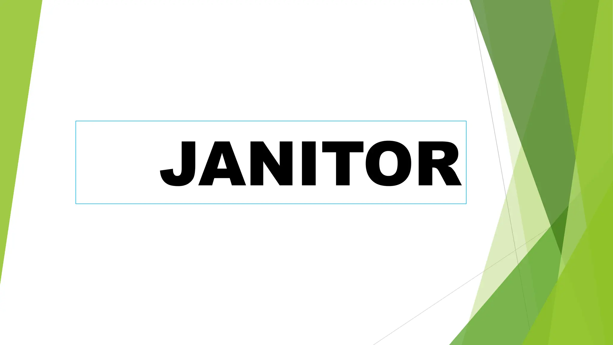 JANITOR