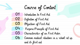 First Aid Course Objectives Basic First Aid.pptx