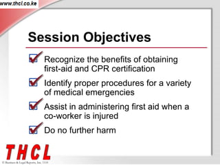 First Aid Course Objectives Basic First Aid and Refresher Training Course | PPT