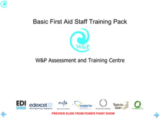 Basic First Aid Staff Training Pack ,[object Object]