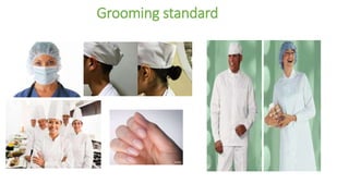 Grooming standard
 