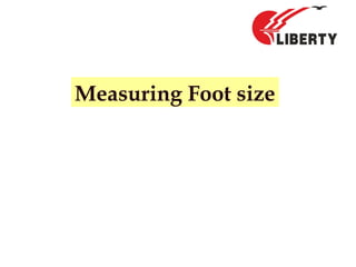 Measuring Foot size
 