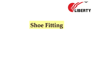 Shoe Fitting
 