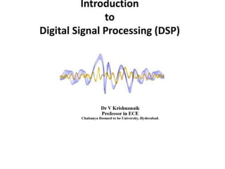 Basic for DSP ppts.pptx by Dr vankdoth krishnanaik | PPTX