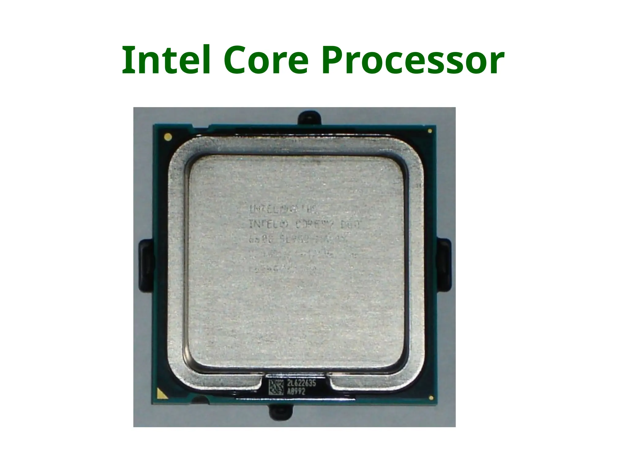 Intel Core Processor
 