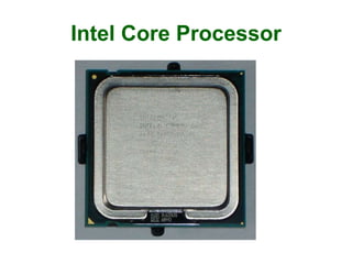 Intel Core Processor
 
