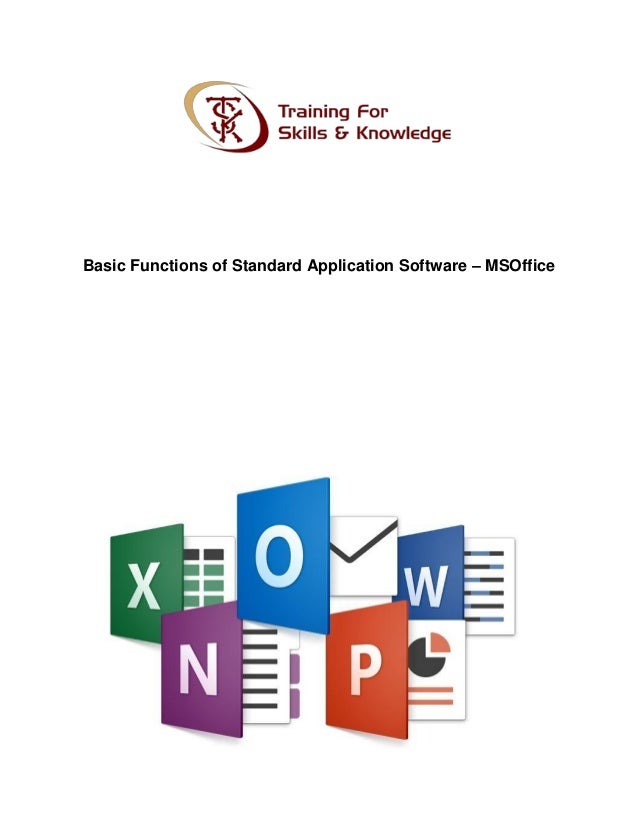Basic functions of standard application software – ms office