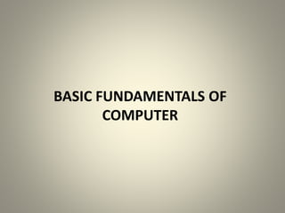 Basic fundamentals of computer | PPT