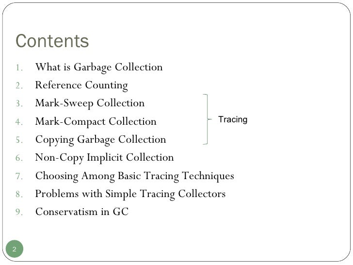 Basic Garbage Collection Techniques