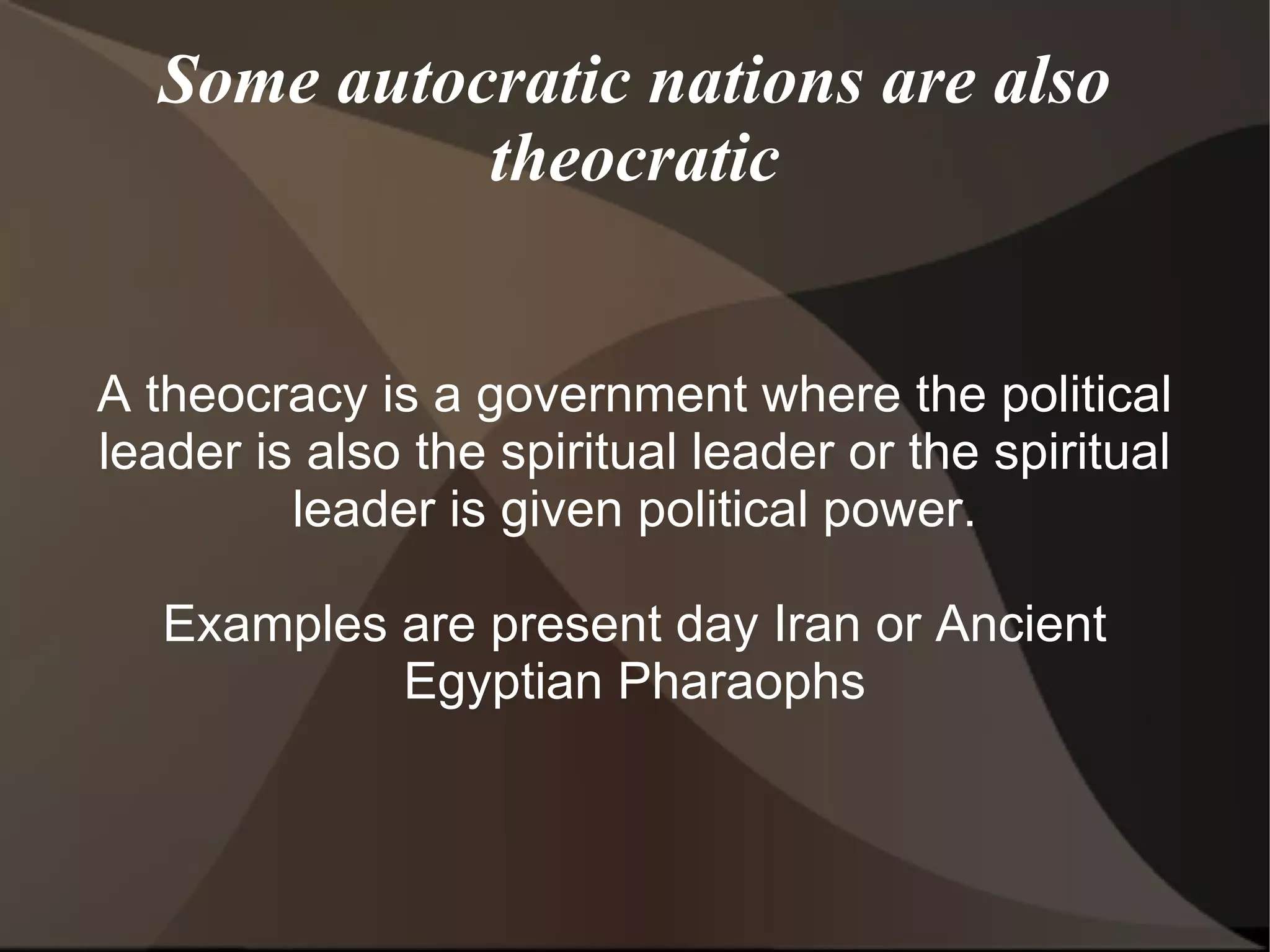 Constitutional Monarch Kings, queens or emperors share power with elected legislatures Generally Kings are nothing more than figureheads Examples would be Japan and Great Britain 
