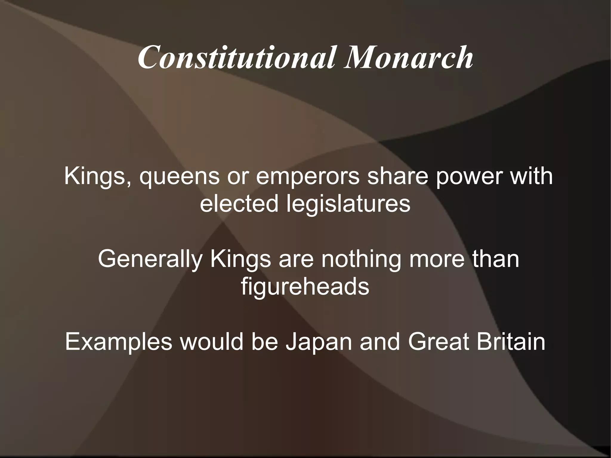 Oligarchy Small group of people hold power The group gets their power from either military, wealth or social status Examples would be China. Usually these governments claim to rule for the people.  May hold elections, but offer only one candidate, or control elections Usually suppress political opposition 