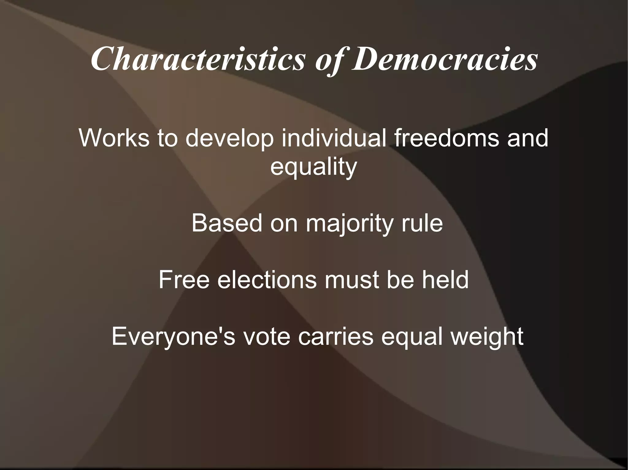 Based on majority rule 