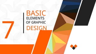 BASIC GRAPHIC PRINCIPLES - Elements of Art | PPTX