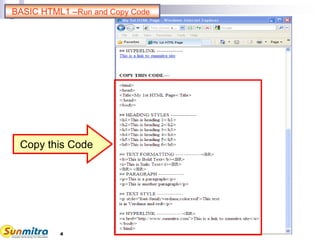 4
Copy this Code
BASIC HTML1 –Run and Copy Code
 