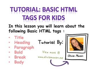 Basic Html Tags Tutorial For Kids | PPT