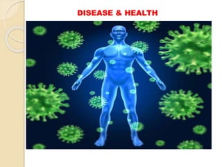 DISEASE & HEALTH
 
