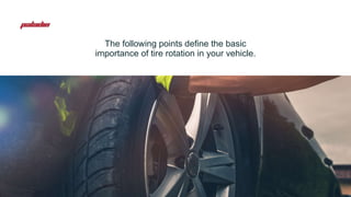 Basic Importance of Tire Rotation in Las Vegas PPT