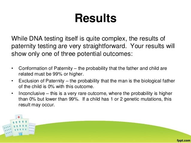 why would a dna test be inconclusive