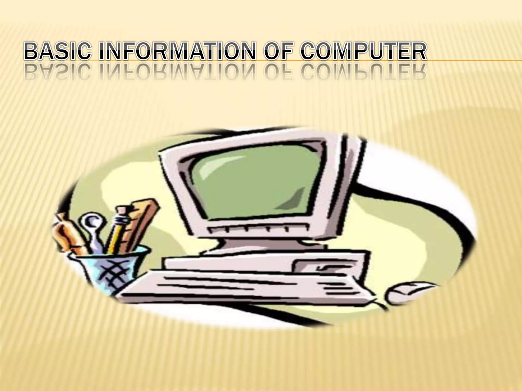 Basic information of computer hl sharma | PPTX