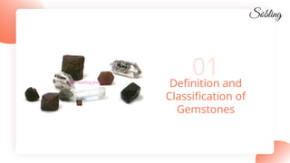 Basic Information Of Gemstones And Jewelry Used Precious Metal.pptx