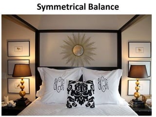 Symmetrical Balance

 