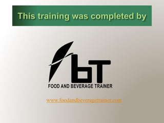 www.foodandbeveragetrainer.com 
