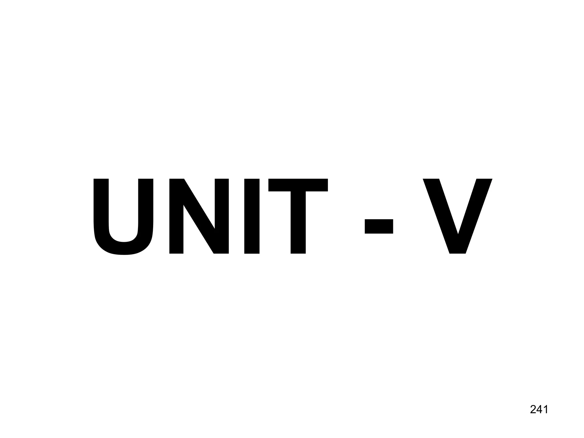 241 UNIT - V 