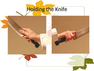 Holding the Knife
 