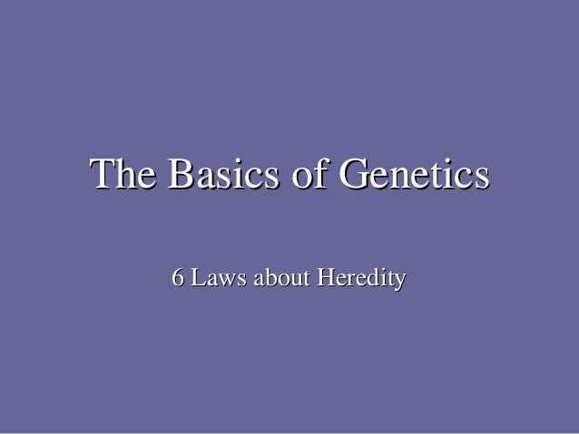 Basic Laws Of Genetics