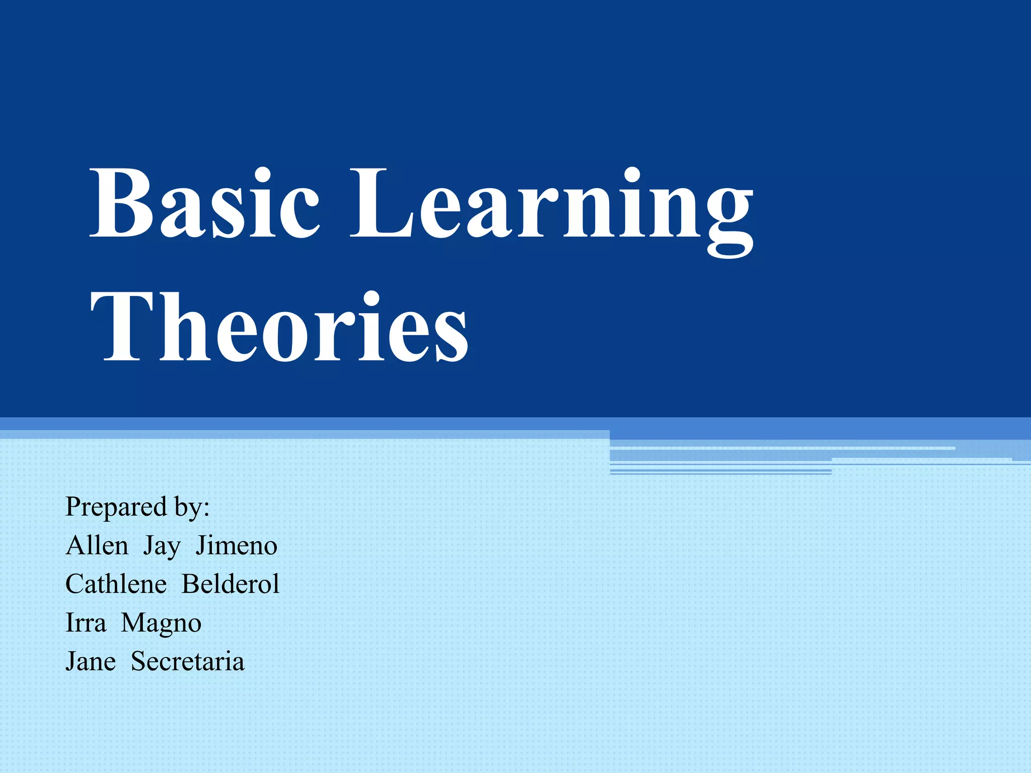 Basic learning theories | PPT