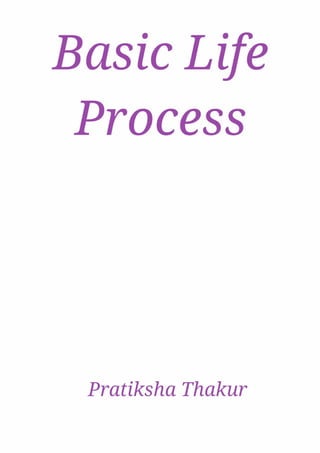 Basic Life Processes 