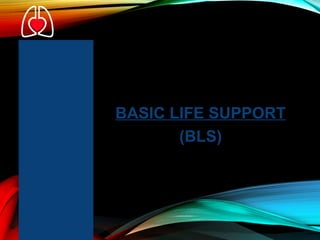 BASIC LIFE SUPPORT BLS in cases of cardiac arrest | PPT