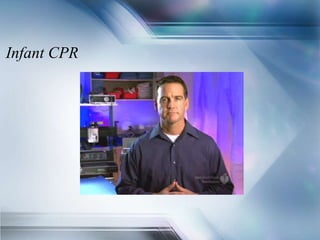 Infant CPR
 