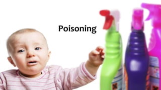 Poisoning
 