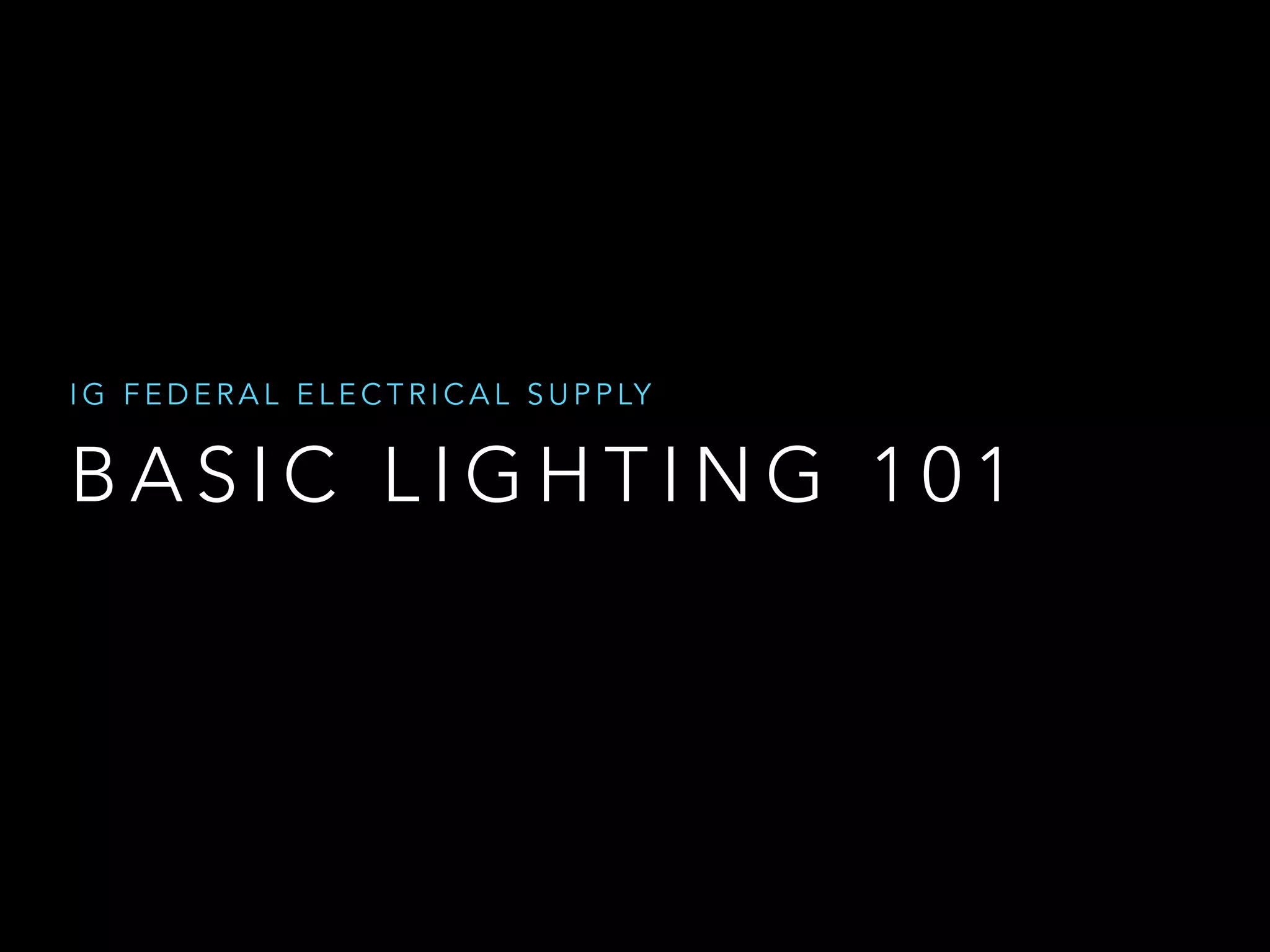 Basic Lighting 101 PPT