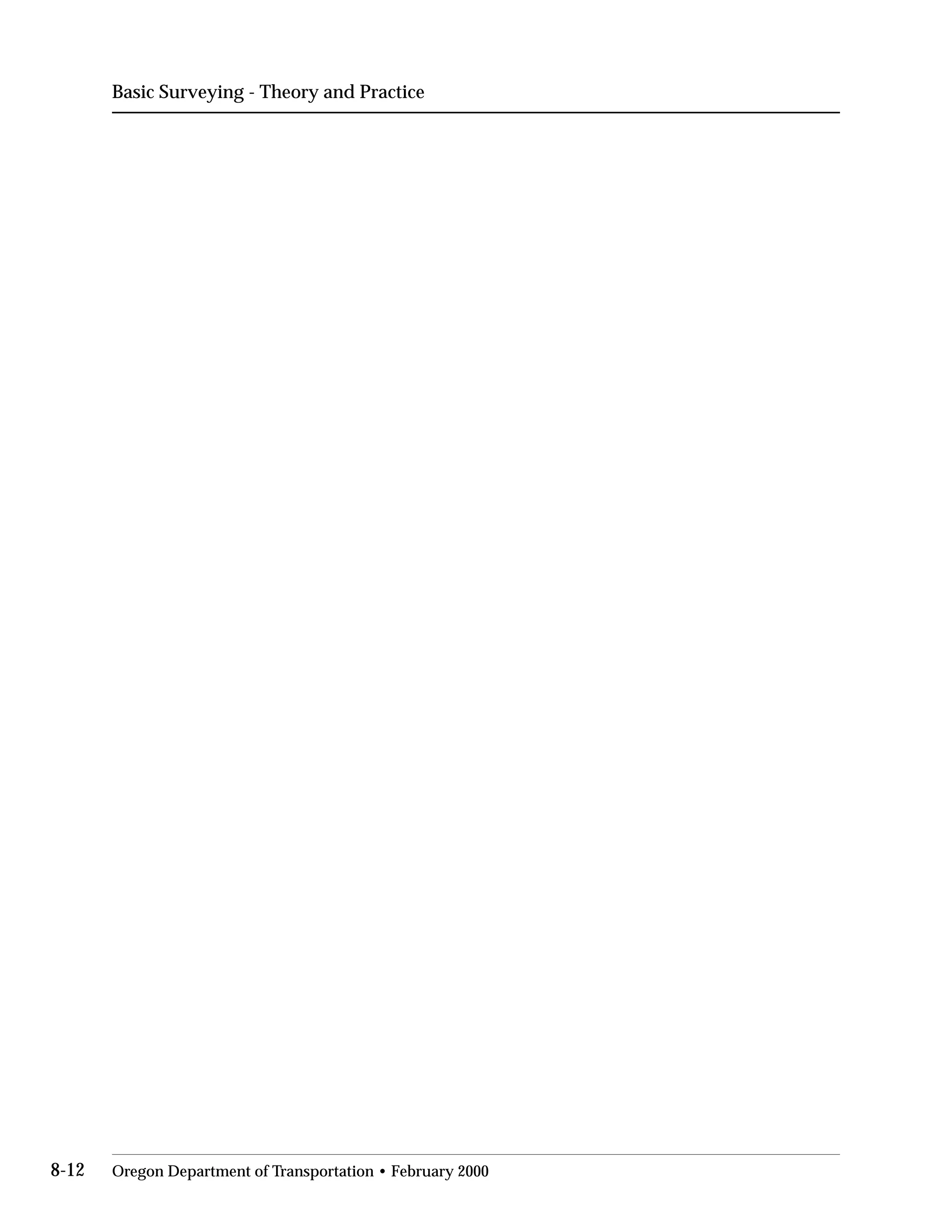 Basic Surveying - Theory and Practice
8-12 Oregon Department of Transportation • February 2000
 