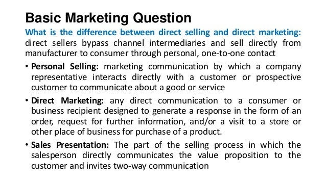 difference between personal selling and direct marketing Basic marketing question difference between personal selling and direct marketing Basic marketing question