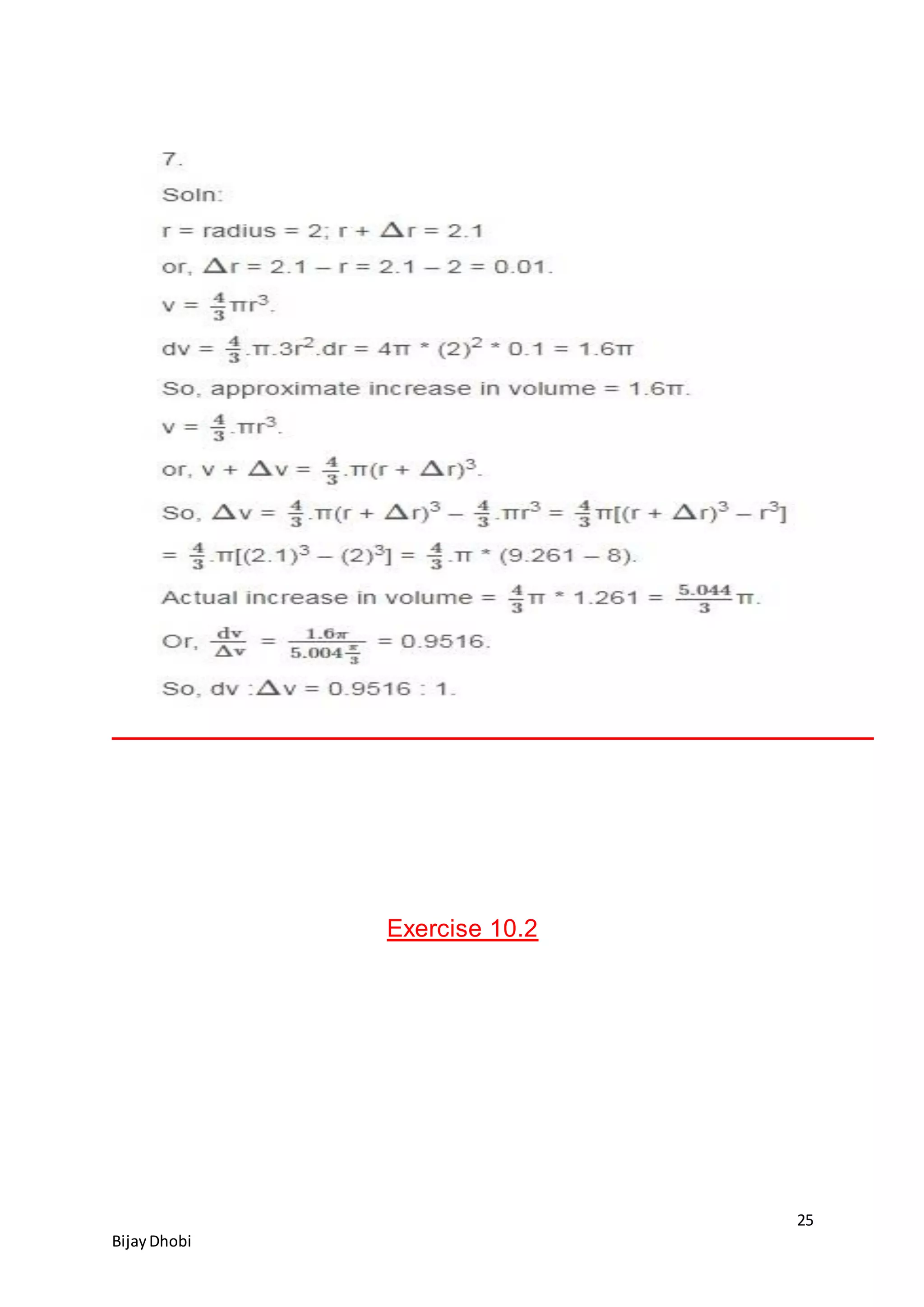 25
BijayDhobi
Exercise 10.2
 