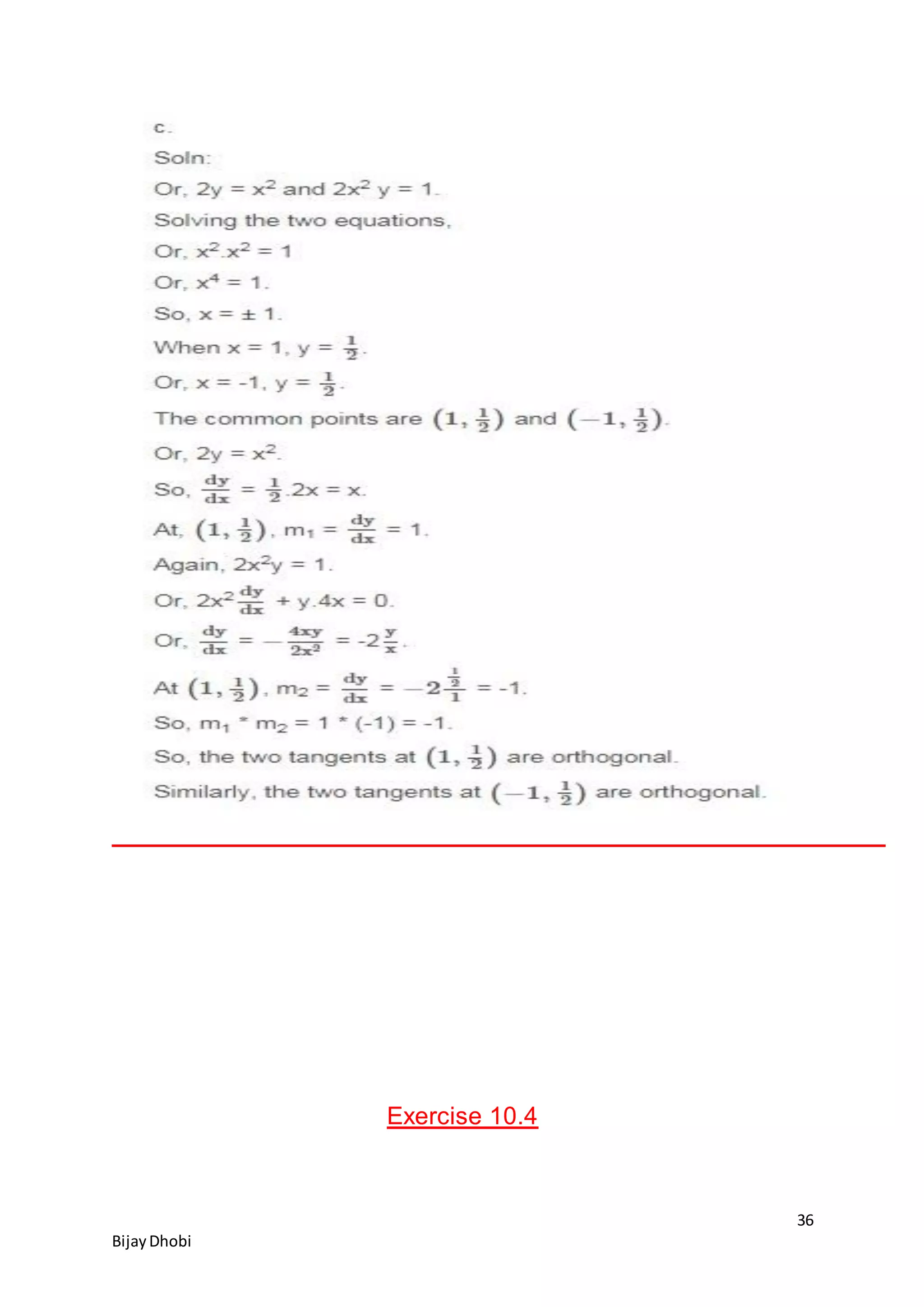 36
BijayDhobi
Exercise 10.4
 