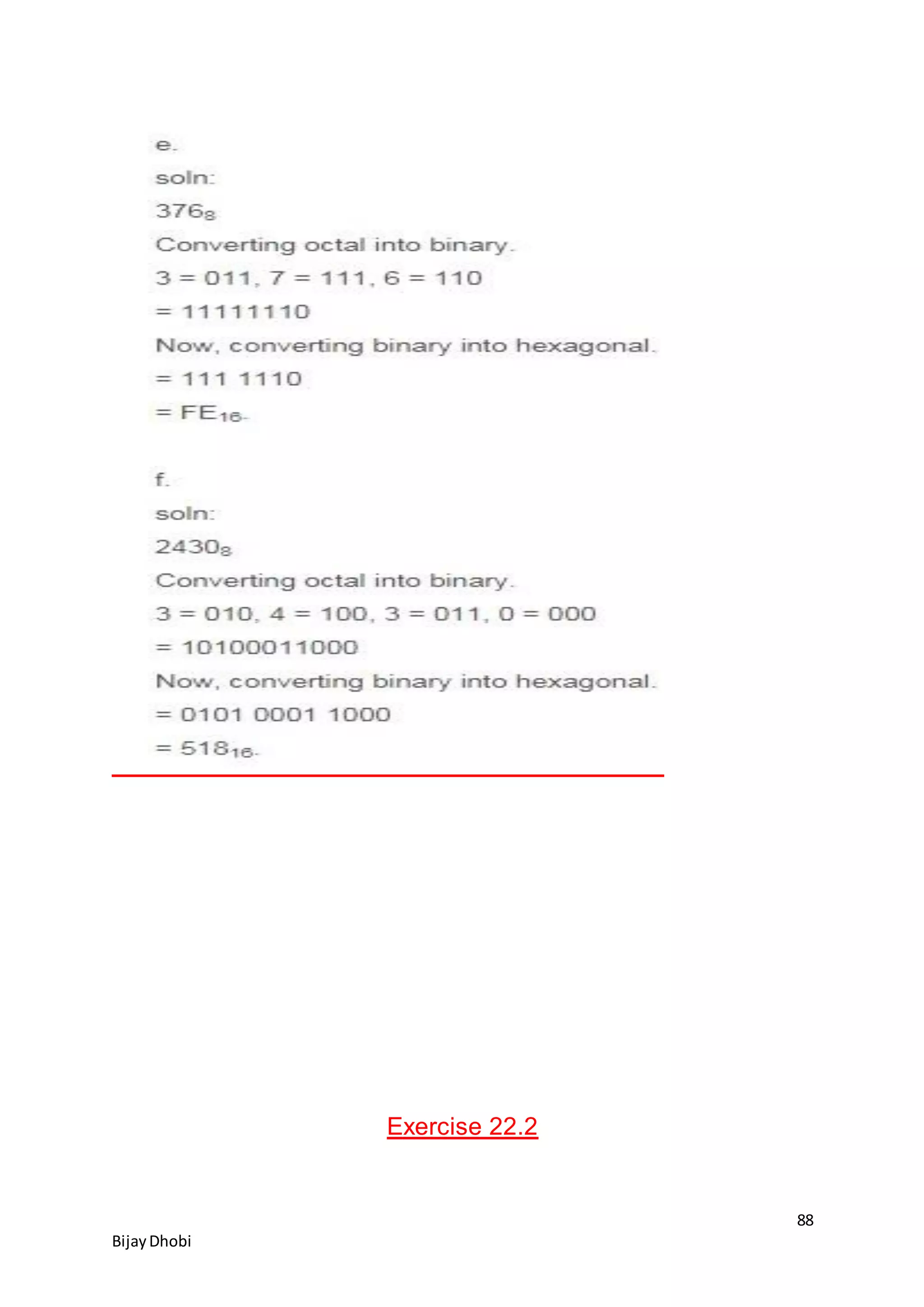 88
BijayDhobi
Exercise 22.2
 
