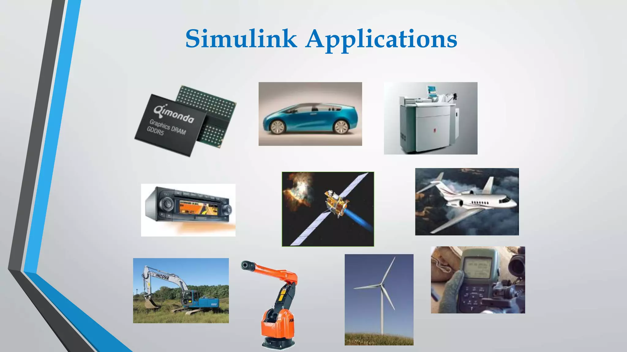 Simulink Applications
 