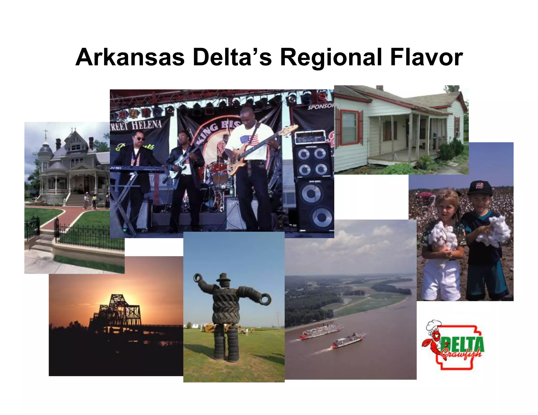 Arkansas Delta’s Regional Flavor
 
