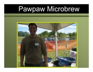 Pawpaw Microbrew
 