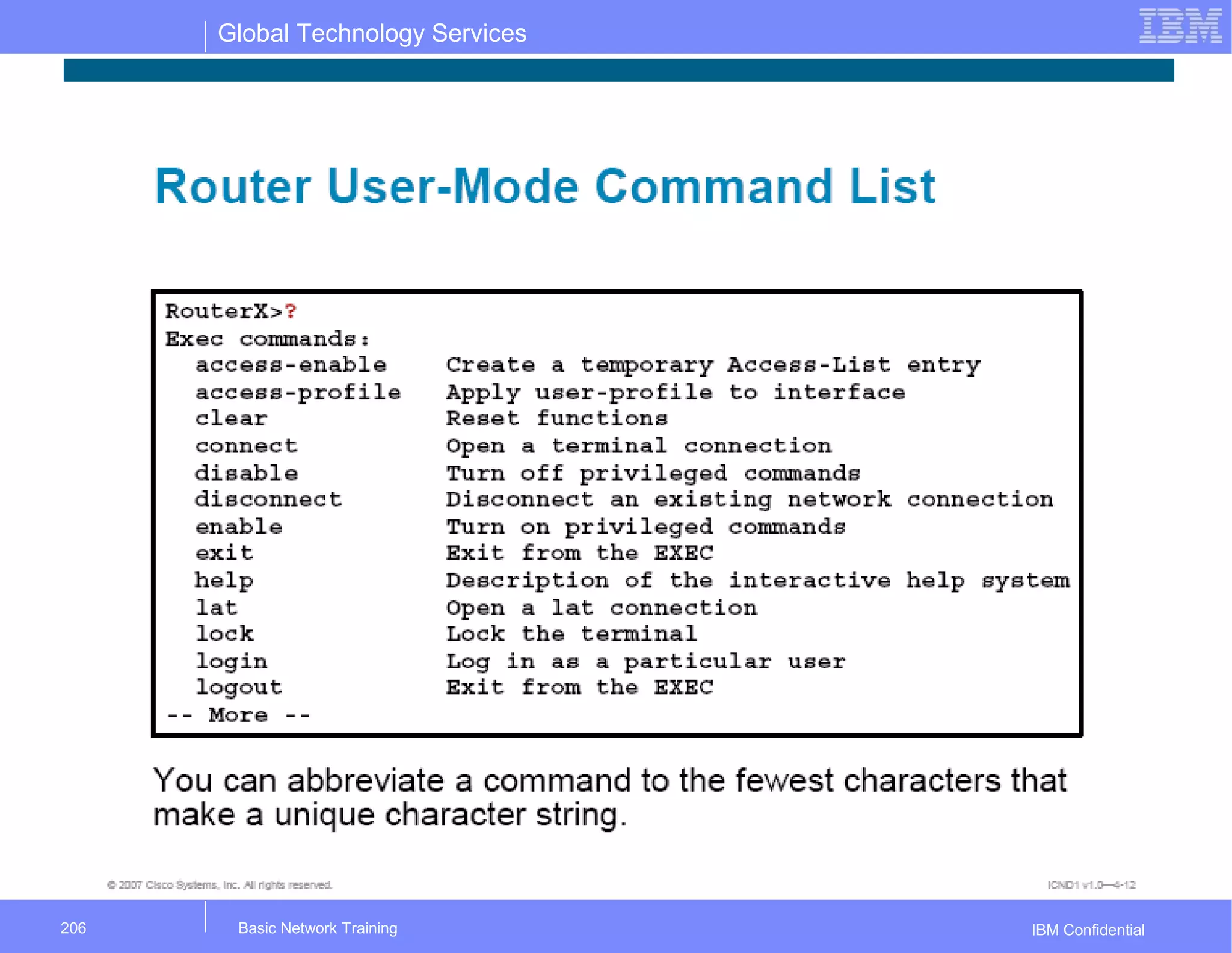 Global Technology Services
IBM ConfidentialBasic Network Training206
 