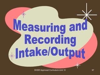 DHSR Approved Curriculum-Unit 10 97
 