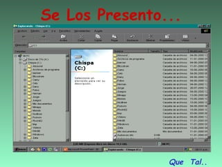 Se Los Presento...




                Que Tal..
 