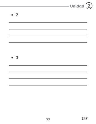 247
Unidad 2
• 2
• 3
53
 
