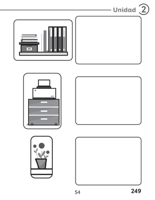 249
Unidad 2
54
 